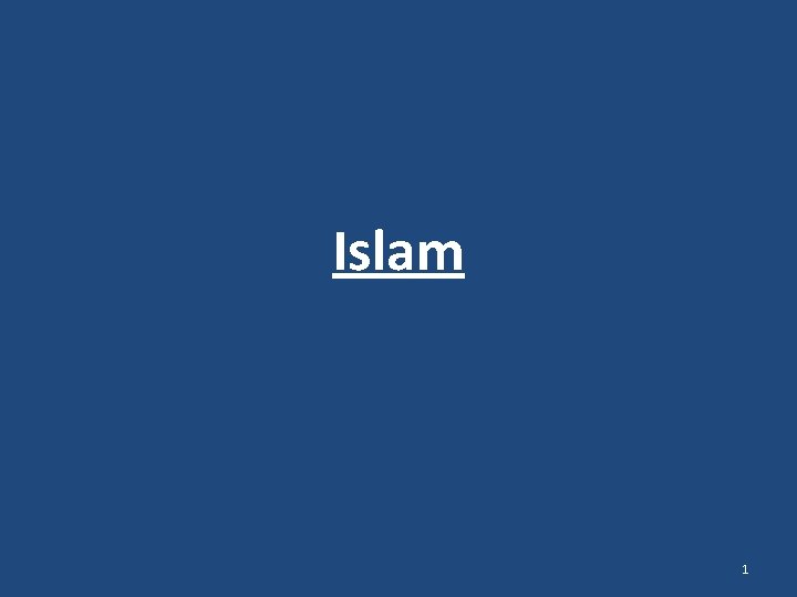 Islam 1 