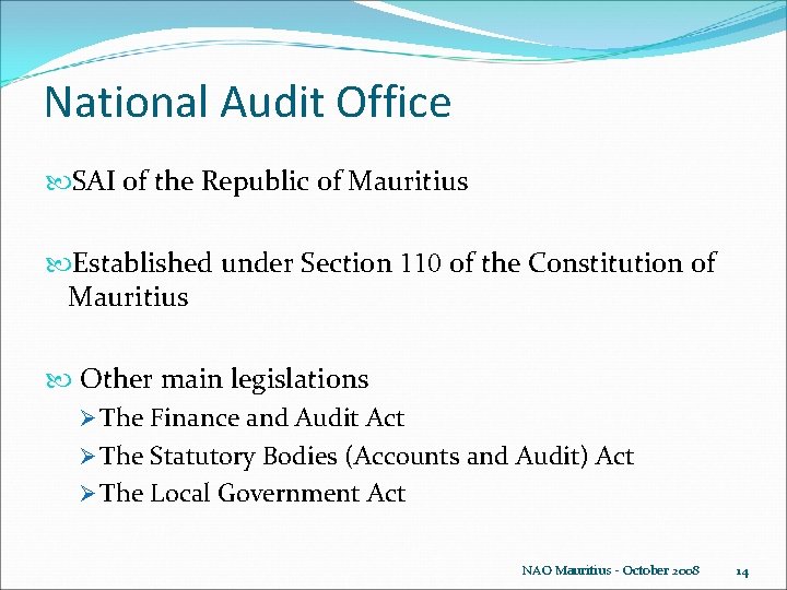 National Audit Office SAI of the Republic of Mauritius Established under Section 110 of