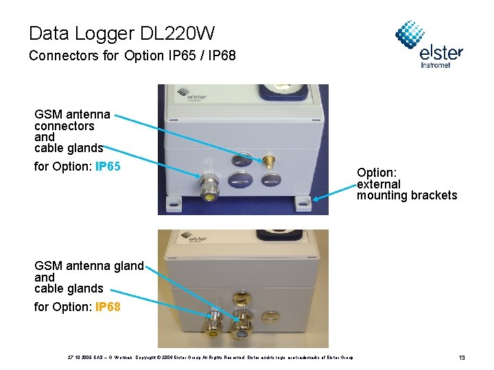 Data Logger DL 220 W Connectors for Option IP 65 / IP 68 GSM