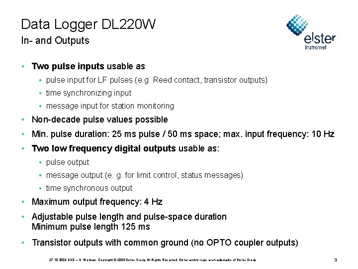Data Logger DL 220 W In- and Outputs • Two pulse inputs usable as