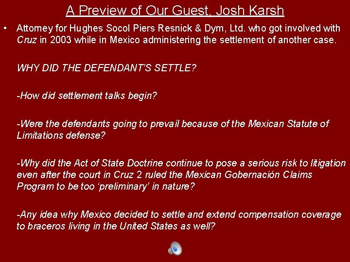 A Preview of Our Guest, Josh Karsh • Attorney for Hughes Socol Piers Resnick