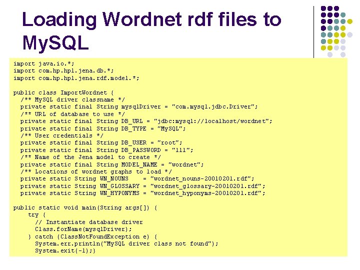 Loading Wordnet rdf files to My. SQL import java. io. *; import com. hpl. Loading Wordnet rdf files to My. SQL import java. io. *; import com. hpl.