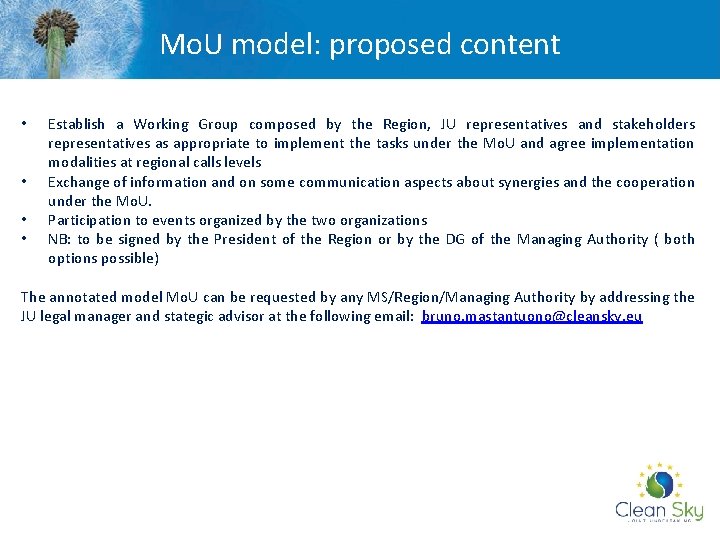 Mo. U model: proposed content • • Establish a Working Group composed by the