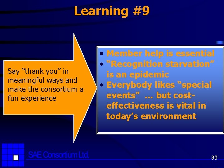 Learning #9 Say “thank you” in meaningful ways and make the consortium a fun