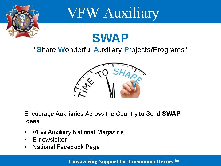 VFW Auxiliary SWAP “Share Wonderful Auxiliary Projects/Programs” Encourage Auxiliaries Across the Country to Send