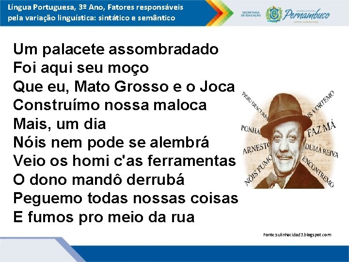 Língua Portuguesa, 3º Ano, Fatores responsáveis pela variação linguística: sintático e semântico Um palacete