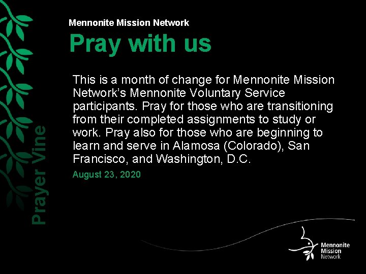 Mennonite Mission Network Prayer Vine Pray with us This is a month of change