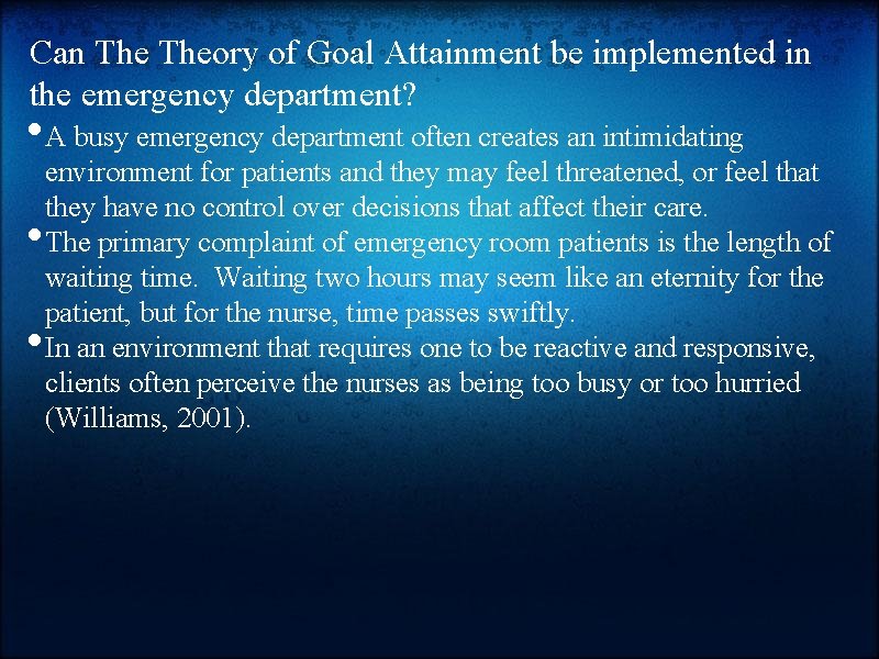 Can Theory of Goal Attainment be implemented in the emergency department? • A busy