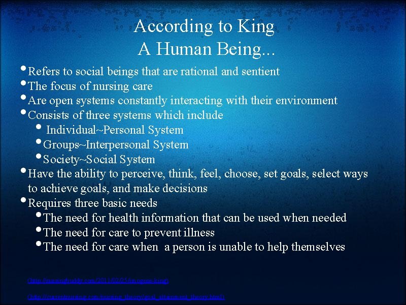 According to King A Human Being. . . • Refers to social beings that