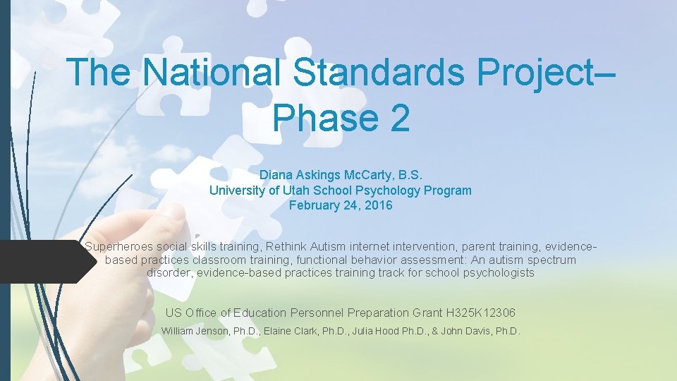 The National Standards Project– Phase 2 Diana Askings Mc. Carty, B. S. University of The National Standards Project– Phase 2 Diana Askings Mc. Carty, B. S. University of