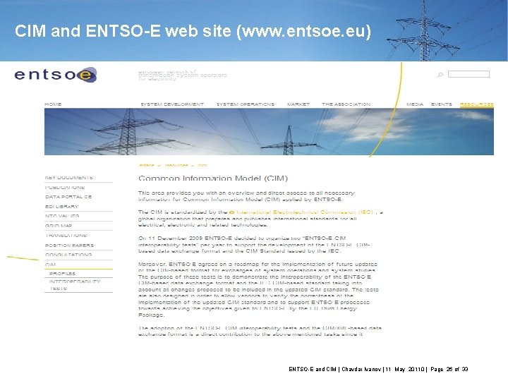 CIM and ENTSO-E web site (www. entsoe. eu) ENTSO-E and CIM | Chavdar Ivanov