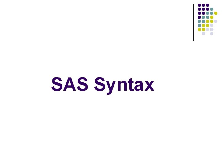 SAS Syntax 