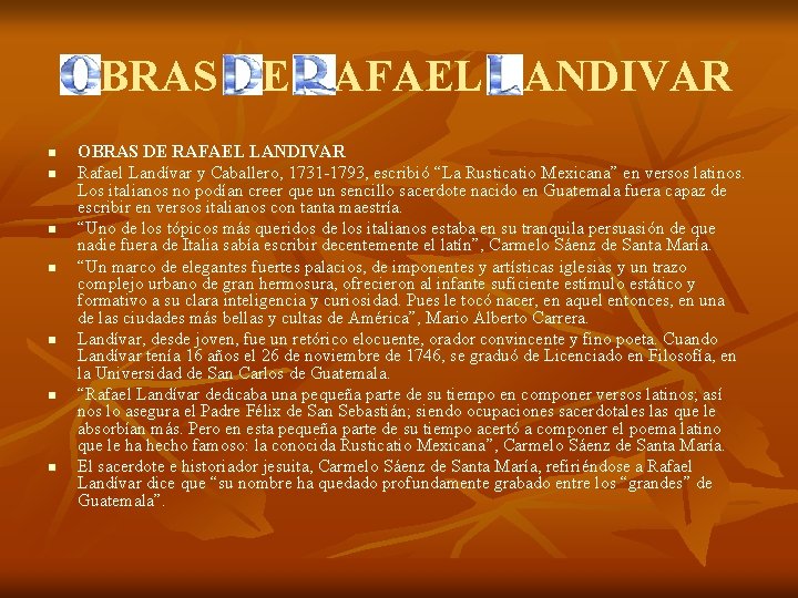 OBRAS DE RAFAEL LANDIVAR n n n n OBRAS DE RAFAEL LANDIVAR Rafael Landívar