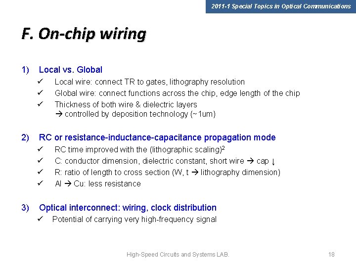 2011 -1 Special Topics in Optical Communications F. On-chip wiring 1) Local vs. Global