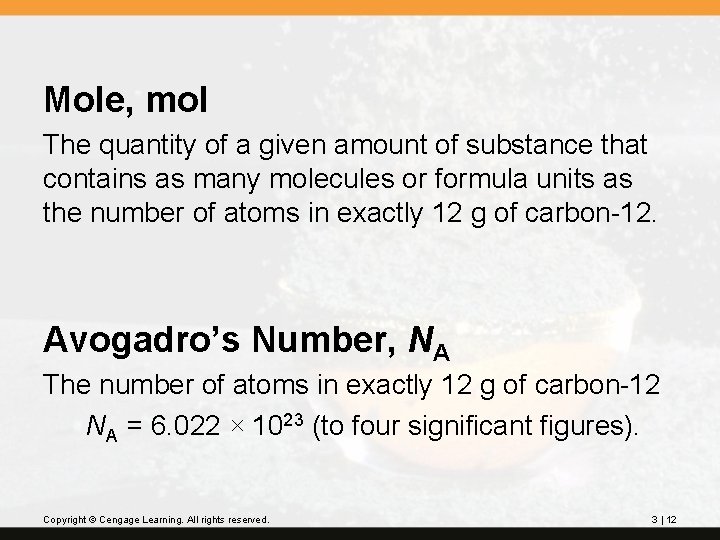 Mole, mol The quantity of a given amount of substance that contains as many
