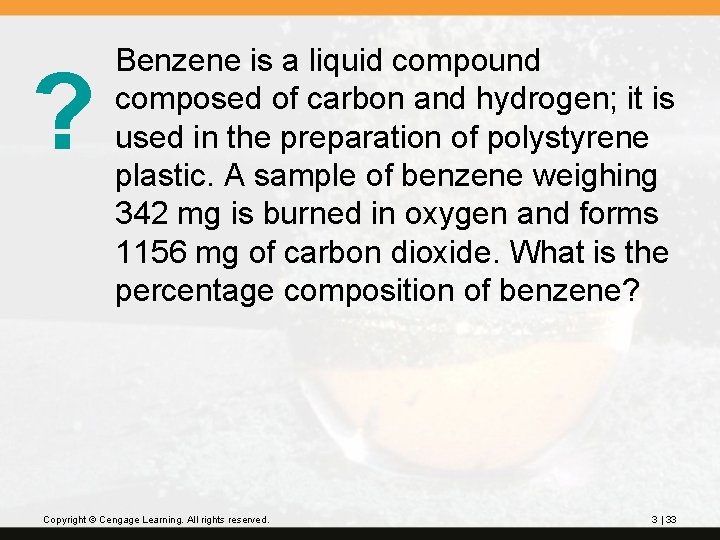 ? Benzene is a liquid compound composed of carbon and hydrogen; it is used
