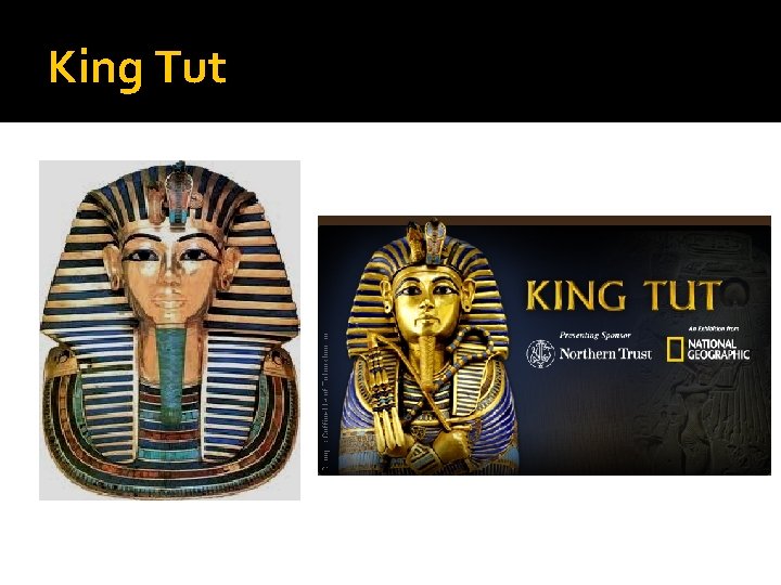 King Tut 