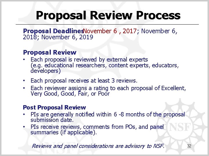 Proposal Review Process Proposal Deadlines : November 6 , 2017; November 6, 2018; November