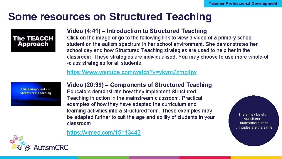 Teacher Professional Development Some resources on Structured Teaching Video (4: 41) – Introduction to