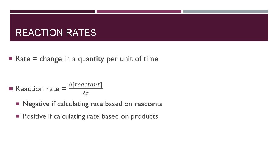 REACTION RATES � 