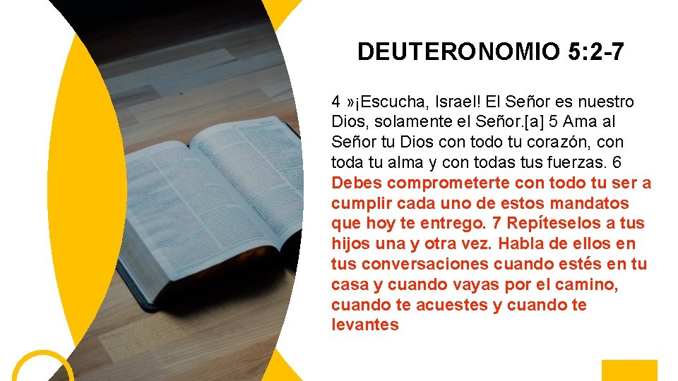 DEUTERONOMIO 5: 2 -7 4 » ¡Escucha, Israel! El Señor es nuestro Dios, solamente
