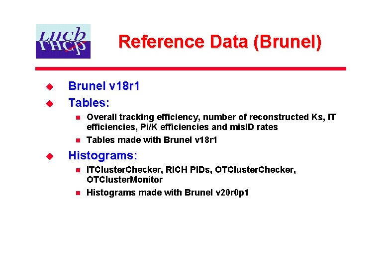 Reference Data (Brunel) u u Brunel v 18 r 1 Tables: n n u