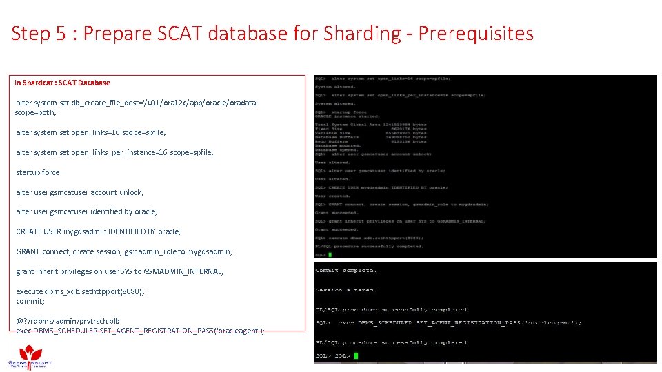 Step 5 : Prepare SCAT database for Sharding - Prerequisites In Shardcat : SCAT Step 5 : Prepare SCAT database for Sharding - Prerequisites In Shardcat : SCAT