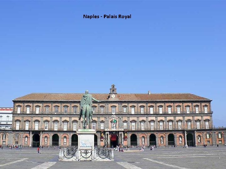 Naples - Palais Royal 