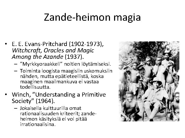Zande-heimon magia • E. E. Evans-Pritchard (1902 -1973), Witchcraft, Oracles and Magic Among the