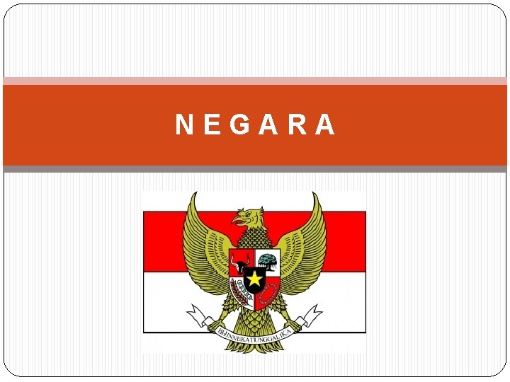 NEGARA NEGARA