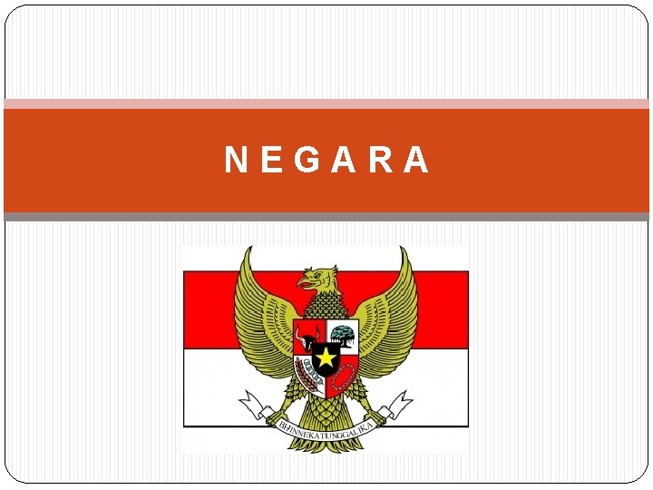 NEGARA 