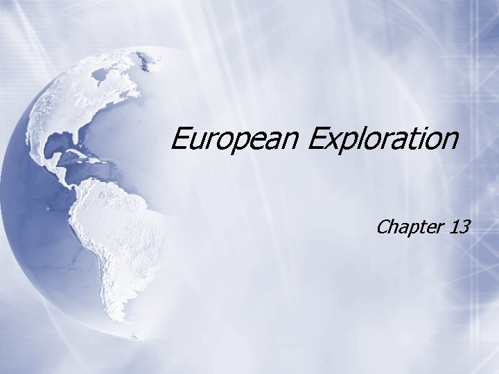European Exploration Chapter 13 