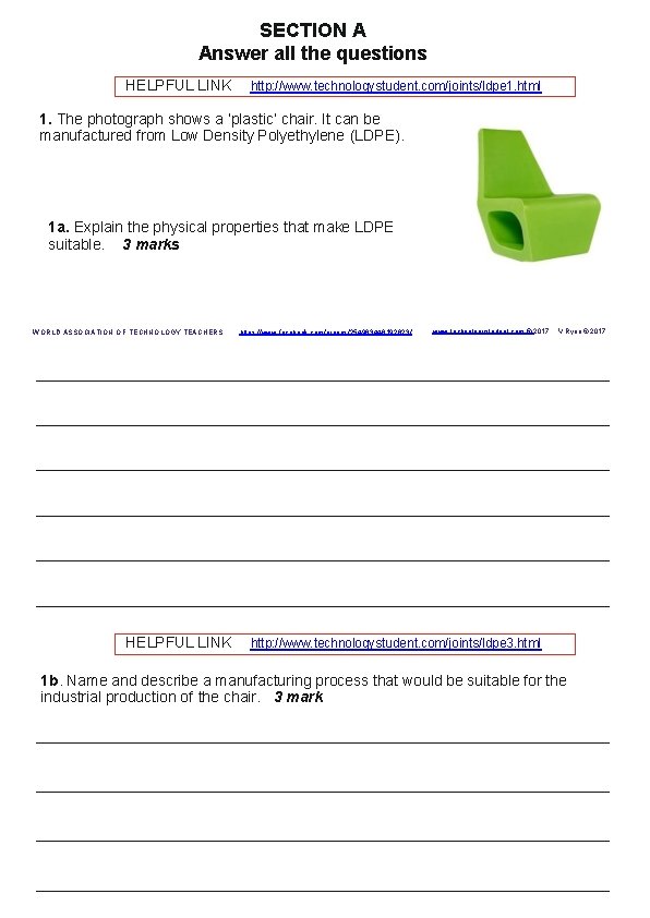 SECTION A Answer all the questions HELPFUL LINK http: //www. technologystudent. com/joints/ldpe 1. html