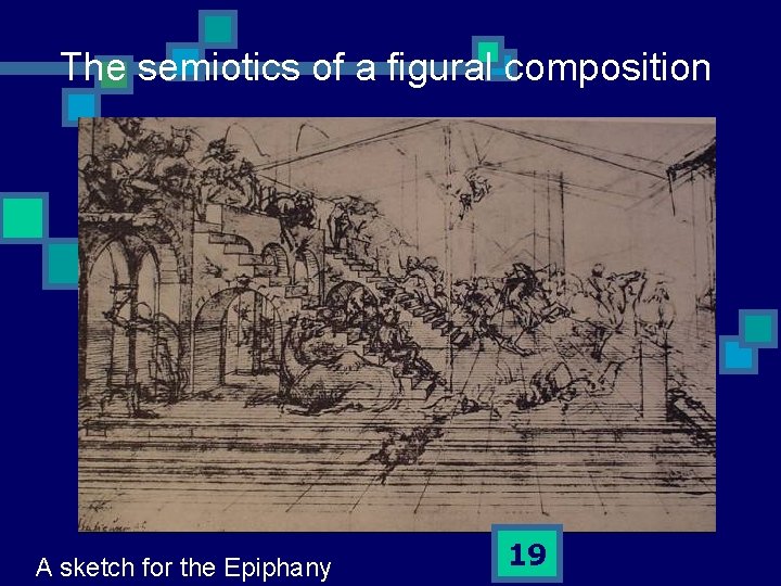 The semiotics of a figural composition A sketch for the Epiphany 19 