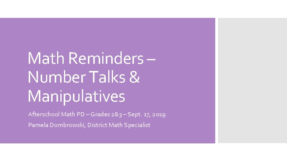 Math Reminders – Number Talks & Manipulatives Afterschool Math PD – Grades 2&3 –