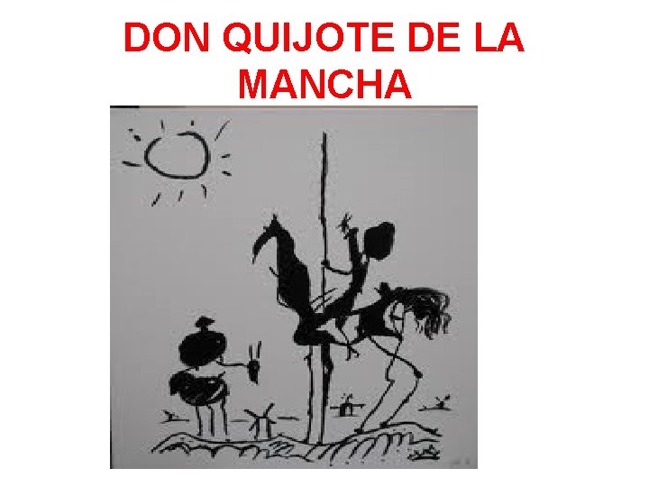 DON QUIJOTE DE LA MANCHA 