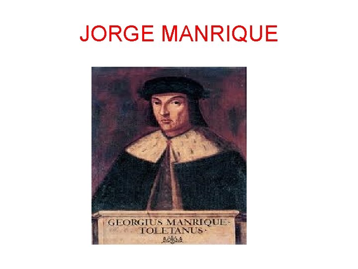 JORGE MANRIQUE 