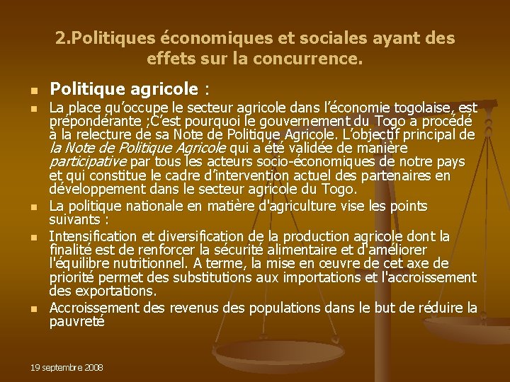 2. Politiques économiques et sociales ayant des effets sur la concurrence. n n n 2. Politiques économiques et sociales ayant des effets sur la concurrence. n n n
