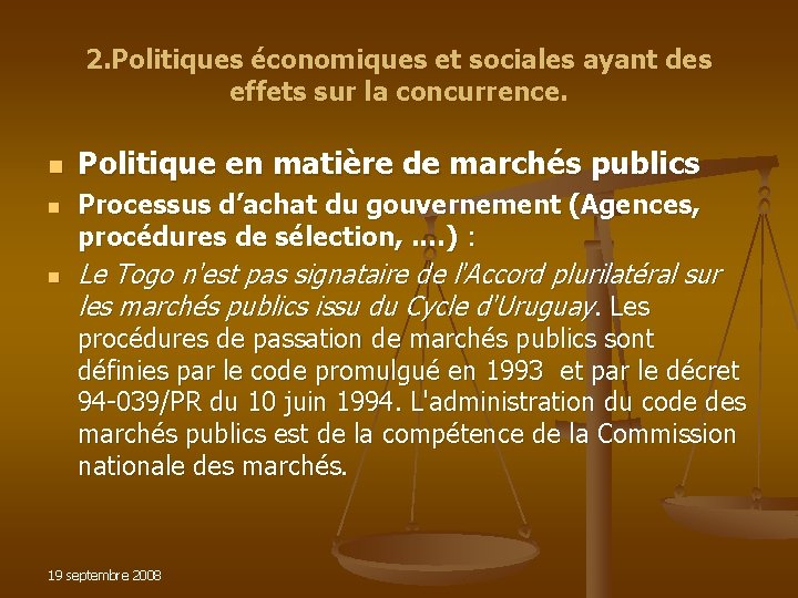2. Politiques économiques et sociales ayant des effets sur la concurrence. n n n 2. Politiques économiques et sociales ayant des effets sur la concurrence. n n n