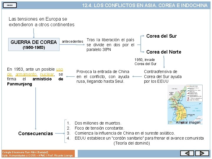 12. 4. LOS CONFLICTOS EN ASIA. COREA E INDOCHINA INICIO Las tensiones en Europa