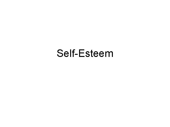 Self-Esteem 