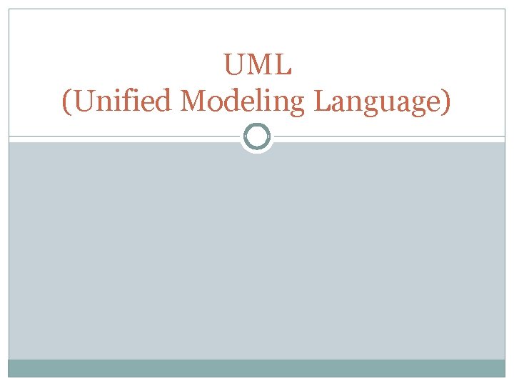 UML (Unified Modeling Language) 