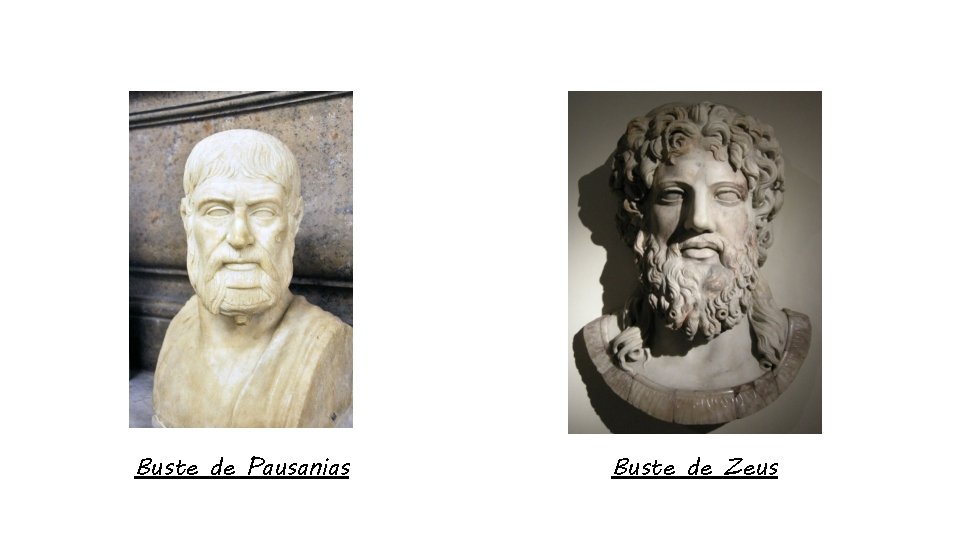 Buste de Pausanias Buste de Zeus 