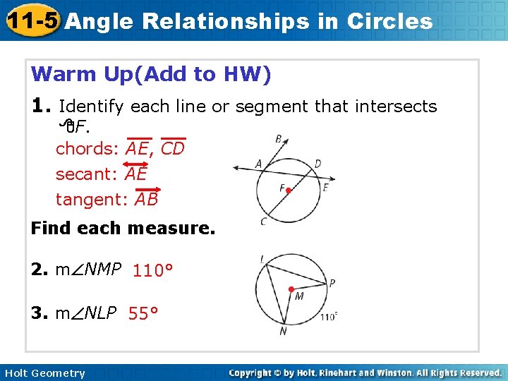 11 -5 Angle Relationships in Circles Warm Up(Add to HW) 1. Identify each line