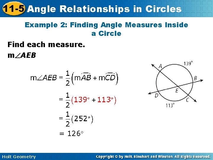 11 -5 Angle Relationships in Circles Example 2: Finding Angle Measures Inside a Circle