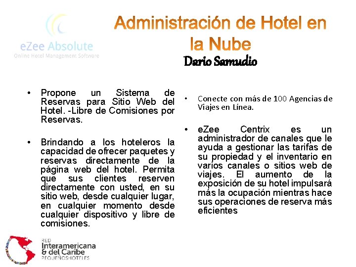 Dario Samudio • • Propone un Sistema de Reservas para Sitio Web del Hotel.