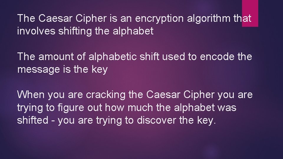 The Caesar Cipher is an encryption algorithm that involves shifting the alphabet The amount