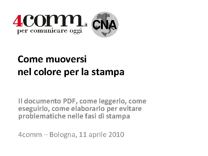 Come muoversi nel colore per la stampa Il documento PDF, come leggerlo, come eseguirlo,