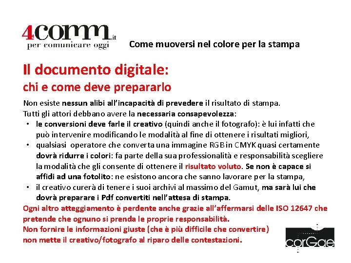 Come muoversi nel colore per la stampa Il documento digitale: chi e come deve