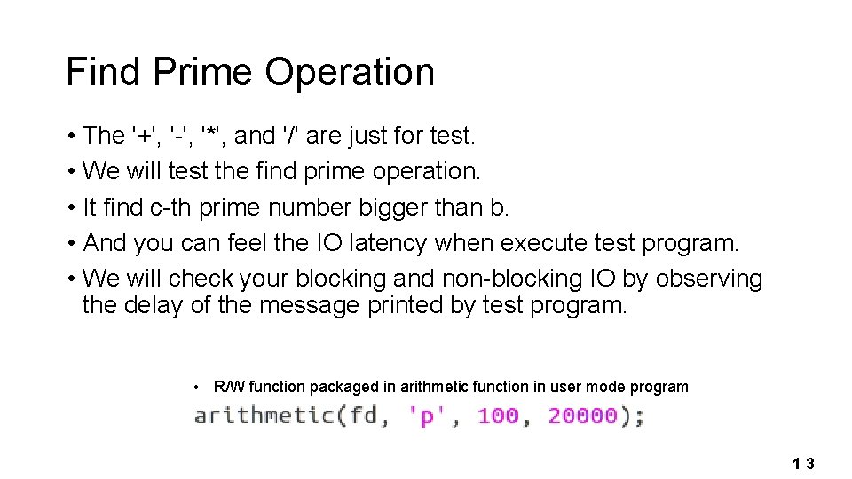 Find Prime Operation • The '+', '-', '*', and '/' are just for test.